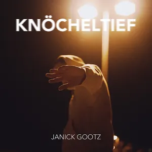 Janick Gootz - Knöcheltief